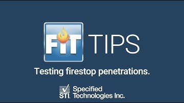 Testing Firestop Penetrations