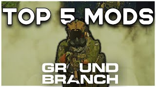 Ground Branch Mods You Can't Play Without!