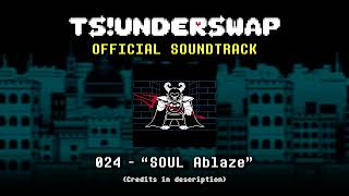 TS!UNDERSWAP Soundtrack - 024 - SOUL Ablaze