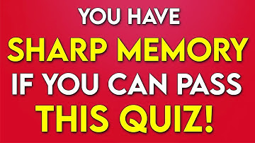 You Have RAZOR SHARP MEMORY As A SENIOR If You Answer 25 QUESTIONS CORRECTLY!