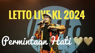 Letto Live KL 2024, Lagu hit, Permintaan Hati. Merinding.