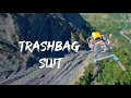 Trash bag suit base jump