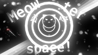 Project Arrhythmia // Meowter Space (remake) // level by me :D
