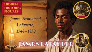 James Lafaytte - The Revolutionary Spy
