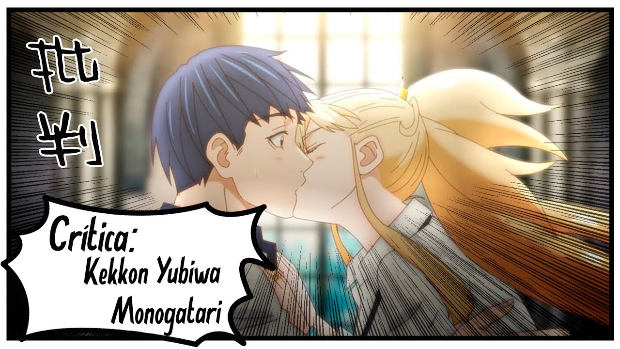 Kekkon Yubiwa Monogatari - Critica - YouTube