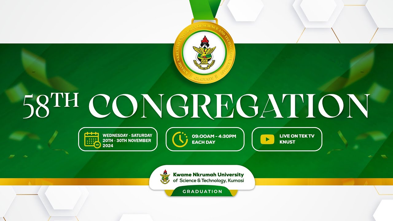 KNUST 58th CONGREGATION CEREMONY - COLLEGE OF SCIENCE 2024