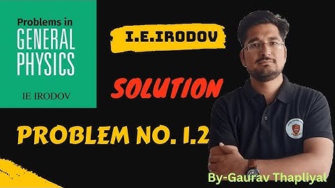 I.E.Irodov(Solution)-Problem No. 1.2 #irodovsolutions #iitjee #jeeadvanced #physics ##irodov