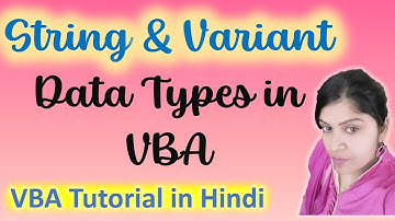 Data Types in Excel VBA | String | Variant | VBA Data Types  ( In Detail)