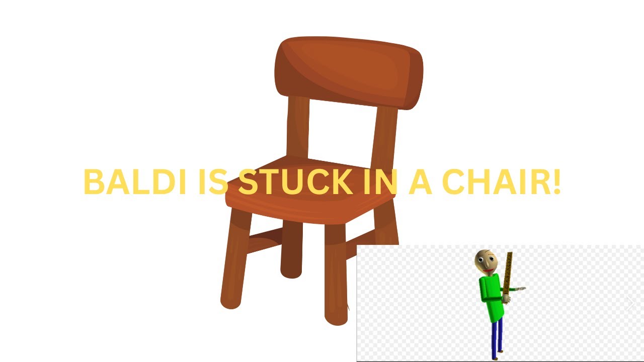 Baldi got GLUED INTO a CHAIR! #part2 [Baldis basics mod] - YouTube