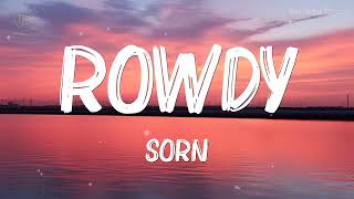 Rowdy - SORN (Lyrics) - Doja Cat, Shawn Mendes, Ellie Goulding (Mix)