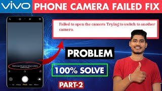 How to Fix Vivo Y15 CAMERA Failed to Open Trying to Switch to Another Camera | Failed Camera 2022 screenshot 3