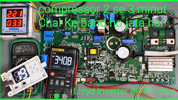 Lloyd inverter AC F1 Error Code/Inverter AC  PCB repairing /Inverter AC compressor not working/
