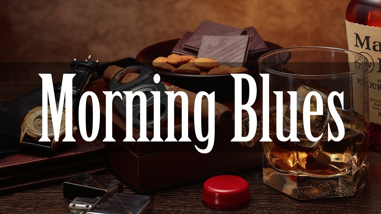 Morning Blues   Positive Blues and Modern Rock Music to Wake Up