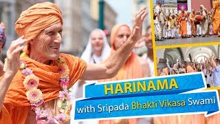 Harinama with Sripada Bhakti Vikasa Swami