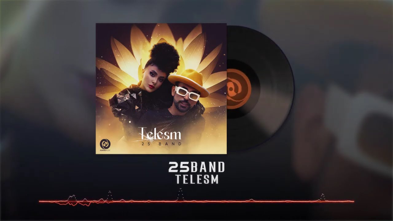25Band  - Telesm OFFICIAL TRACK | ۲۵ بند - طلسم