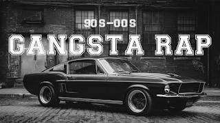 Old School Rap Classics | 90s Gangsta Rap & 2000s Hip Hop Street Anthems