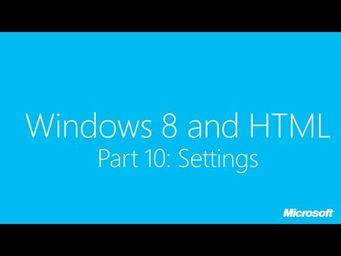 Windows 8 and HTML Part 10: Settings - YouTube