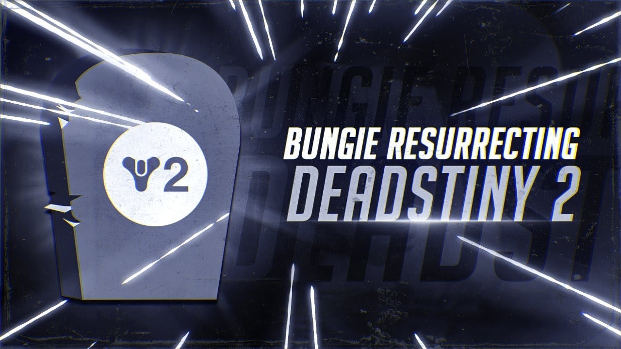 Bungie Resurrecting Deadstiny 2? (Go Fast Update)