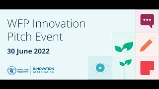 WFP Innovation Pitch Event | 30 June 2022