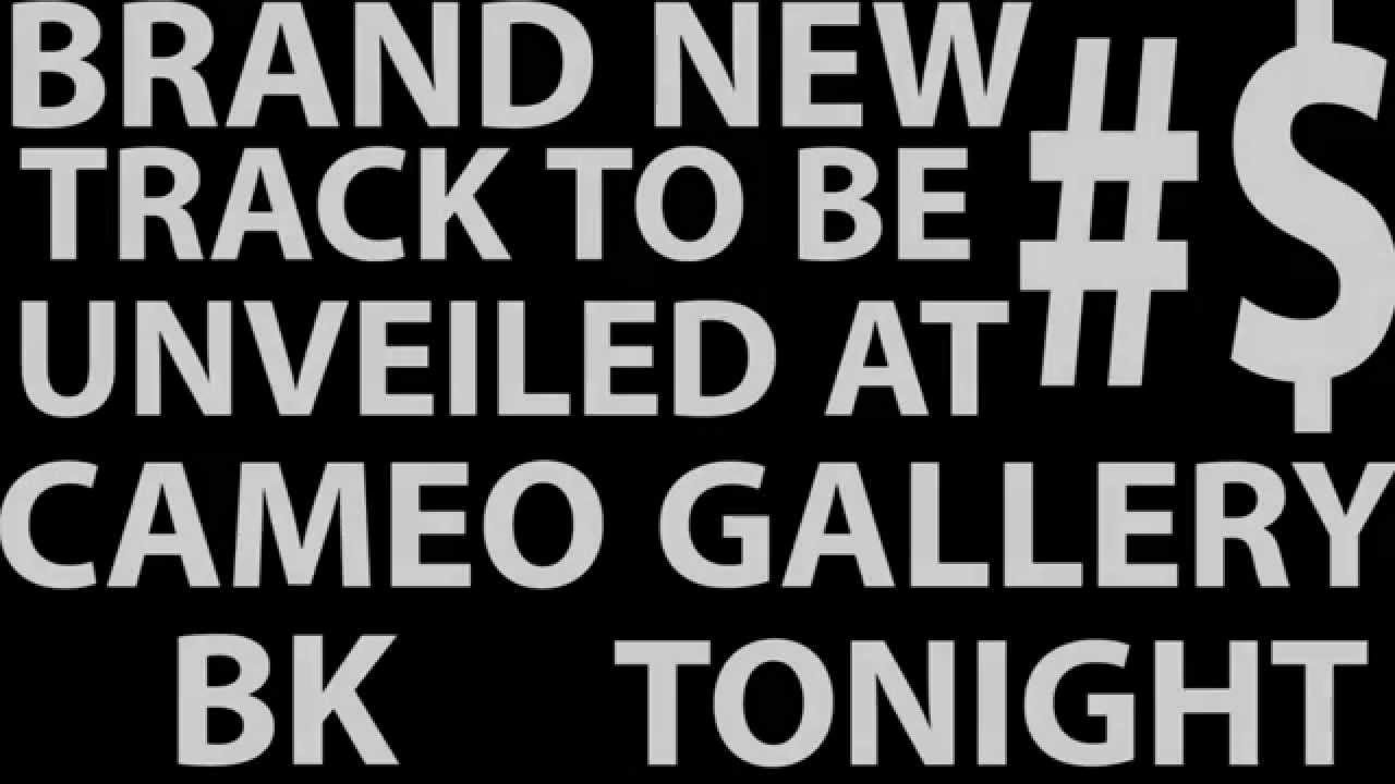New #$ Hash Money Song Premiere 6/18 at Cameo GalleryBK - YouTube