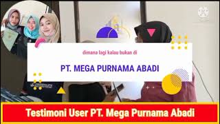Salah Satu Testimoni Customer Pt.mega Purnama Abadi