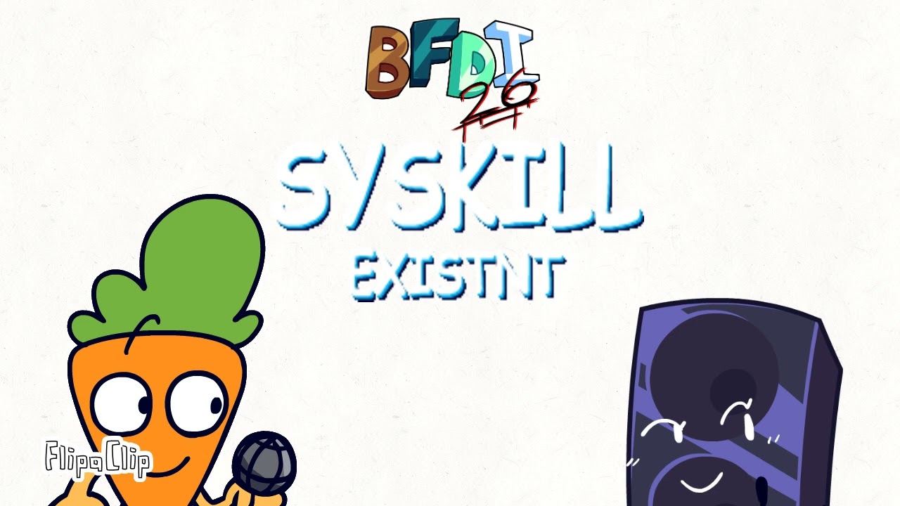 Syskill :BFDI 26