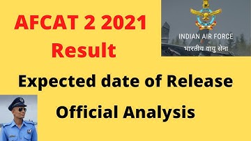 AFCAT 2 2021 Result to be out soon | Expected date with analysis | Official cutoff | AFSB dates