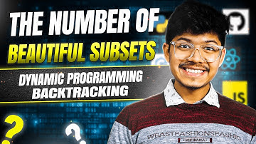 The Number of Beautiful Subsets leetcode || Dynamic Programming || Backtracking || Leetcode-2597