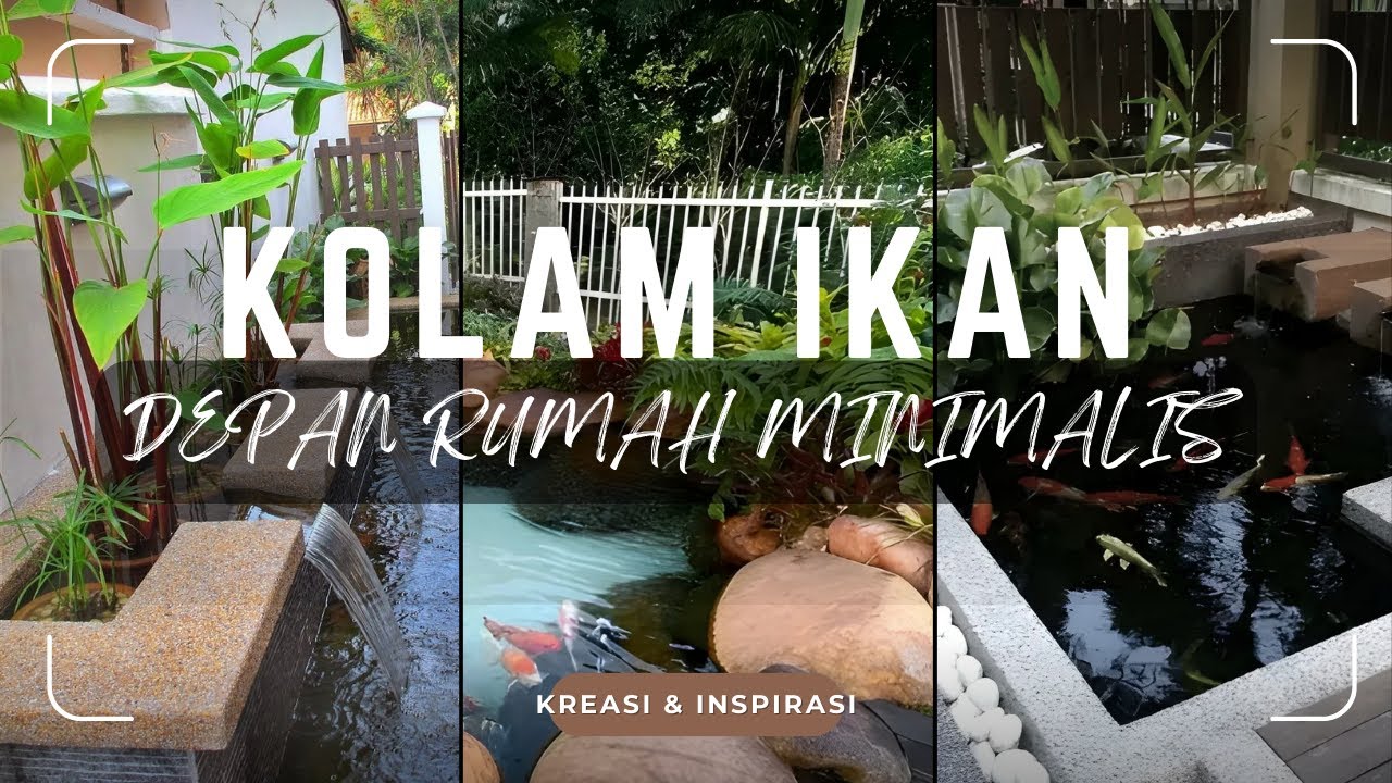 GAK PERLU LAHAN LUAS! Inilah 13 Ide DESAIN KOLAM IKAN MINIMALIS DEPAN RUMAH Aesthetic & Menyegarkan!