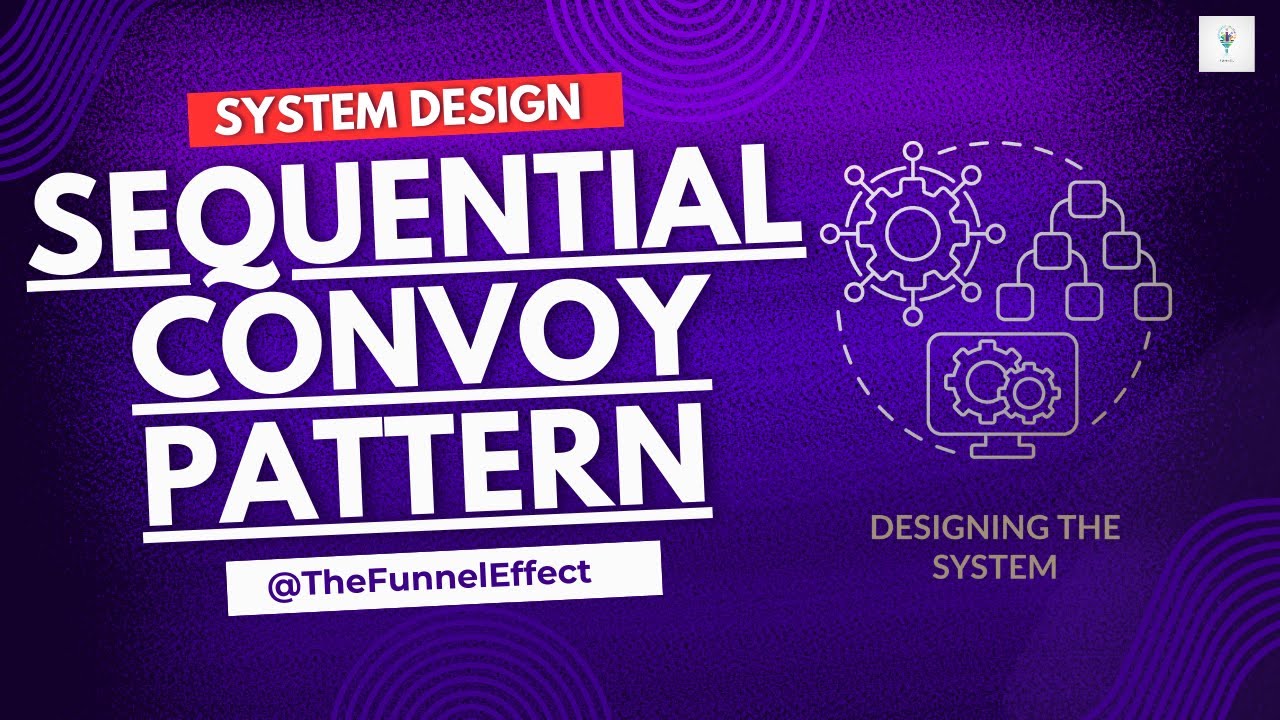 Sequential Convoy pattern - System Design