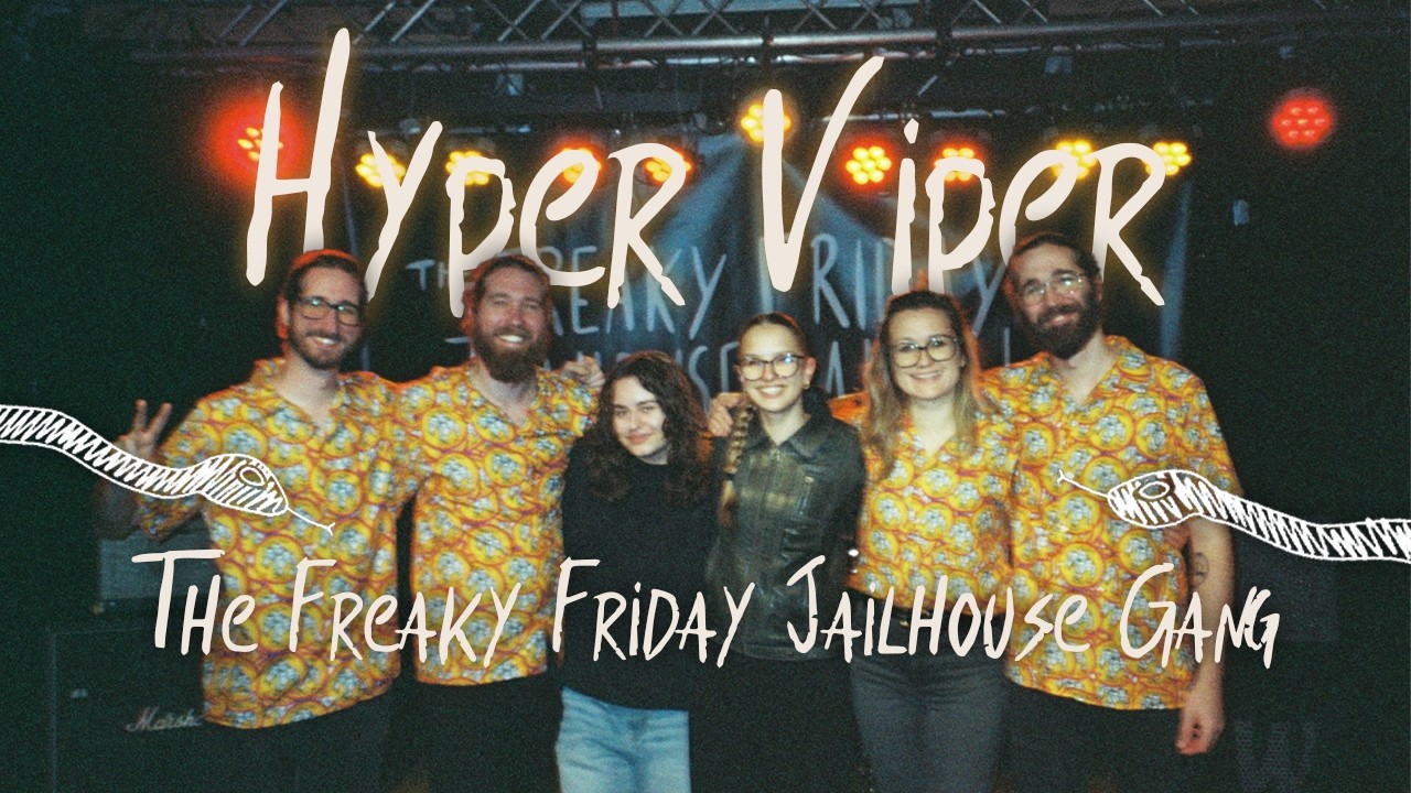 Watch The Freaky Friday Jailhouse Gang – Hyper Viper on YouTube Watch The Freaky Friday Jailhouse Gang – Hyper Viper on YouTube