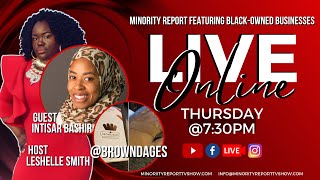 Interview | Intisar Bashir, Browndages , CEO talks Shark Tank Offer, Entrepreneurship, & Legacy Content