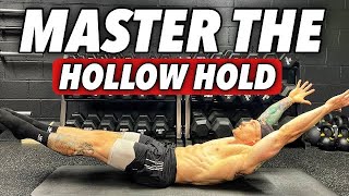 3 Easy Steps to Master The Hollow Body Hold
