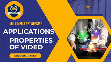 Multimedia Networking Applications | Properties Of Video
