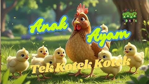 Tek Kotek Kotek (Anak Ayam) - Lagu Anak Indonesia