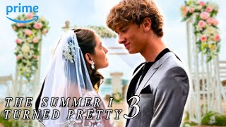 The Summer I Turned Pretty Season 3: First Look \& Release Date Revealed!