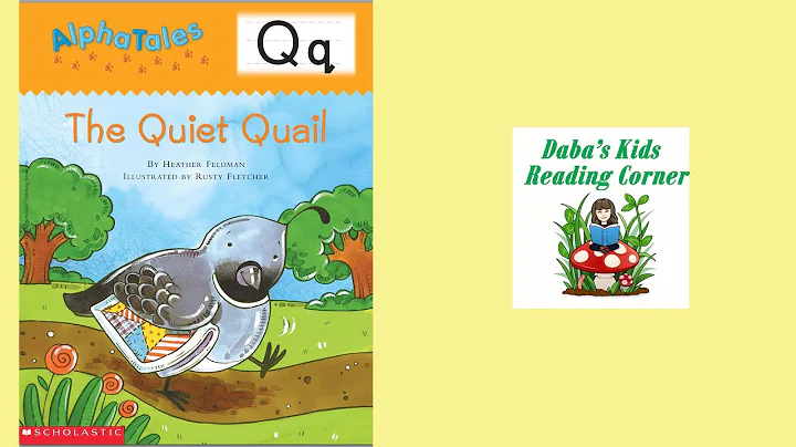 ALPHA TALES, THE QUIET QUAIL by Heather Feldman (K...
