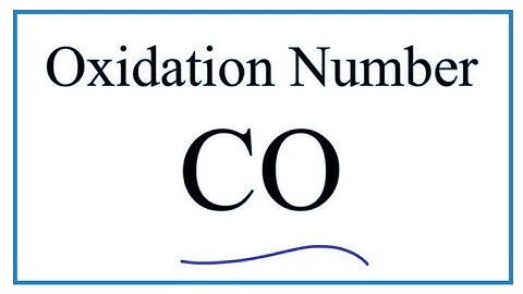 How to find the Oxidation Number for C in CO     (Carbon monoxide)