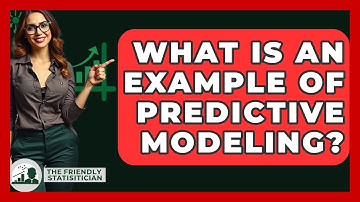 What Is An Example Of Predictive Modeling? - The Friendly Statistician