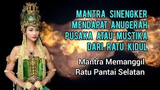 Mantra Memanggil Ratu Pantai Selatan | Mendapat Anugerah Pusaka Atau Mustika Dari Ratu Kidul