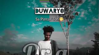 DUWARYO(Sa Rindu Ko)_dr'g_(Reggae Music)2k19