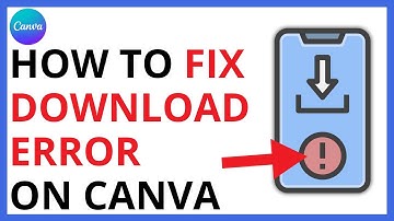 How to Fix Canva Not Downloading Video [QUICK GUIDE]