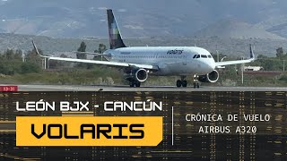 León Bajío to Cancún Flight / Volaris / Airbus A320 / Guanajuato BJX / ADO