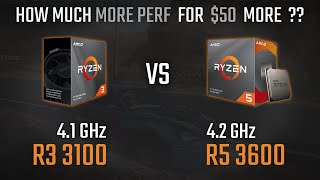 Ryzen 3 3100 vs Ryzen 5 3600 | How Much MORE PERFORMANCE for $50 MORE? | 1080p, 1440p, 4K Benchmarks
