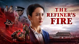 Christian Movie 'The Refiner's Fire' | A Christian's Faith Testimony of Being Persecuted