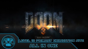 Doom 3 BFG - All In One - Level 18 Primary Excavation Site