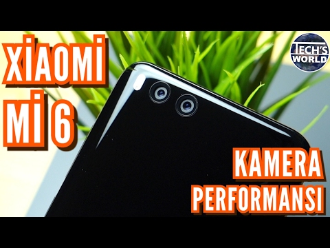 Xiaomi Mi 6 Kamera Performansı 📷 - Çift Kameralı Canavar