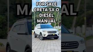 🔰FOR SALE🔰 creta ഫുൾ ഓപ്ഷൻ ഡീസൽ മാനുവൽ for sale ☎️8179303657 9037165991 #shorts #viral #cars #new