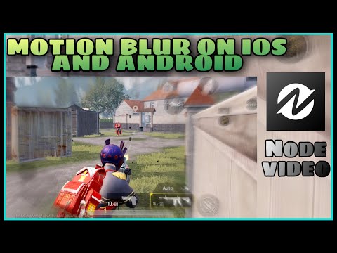 How To Add Motion Blur On IOS/Android Using NodeVideo | Motion Blur On IOS/Android | PUBGM ⚡️