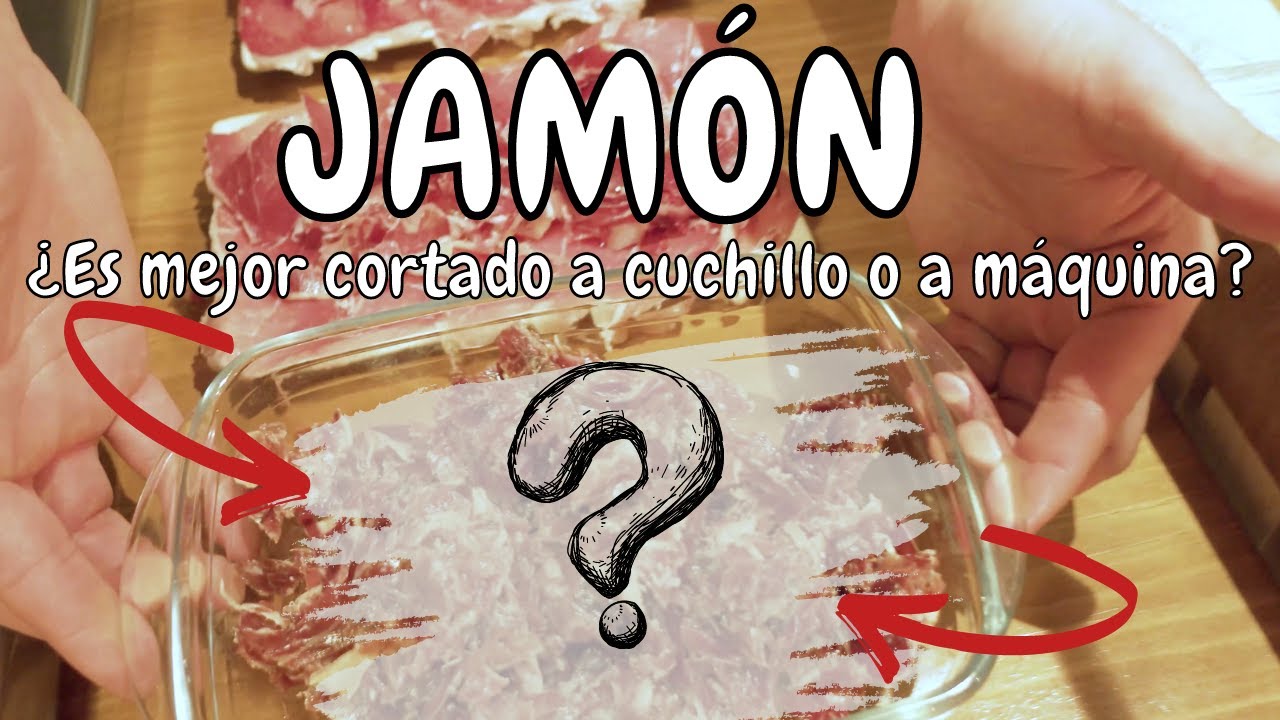 JAMÓN: CUCHILLO VS MÁQUINA. ¿Qué diferencias hay? ¿Cuál es mejor?